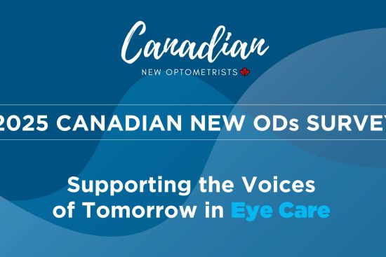 2025 Canadian New ODs Survey title slide with text 'Supporting the Voices of Tomorrow in Eye Care' on a blue gradient background with the Canadian New Optometrists logo.