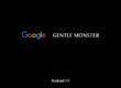Google and Gentle Monster collaboration logo on a black background, with “Android XR” written below.