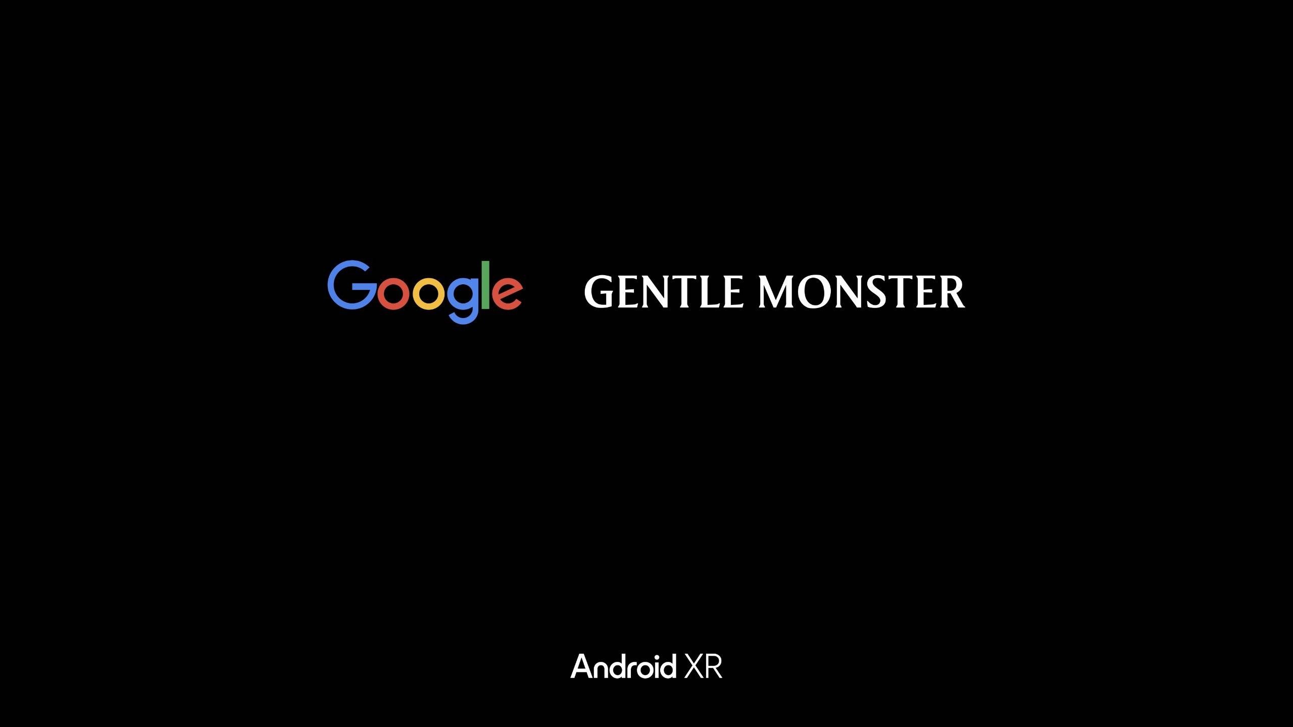 Logo de collaboration entre Google et Gentle Monster sur fond noir, avec « Android XR » écrit en dessous.