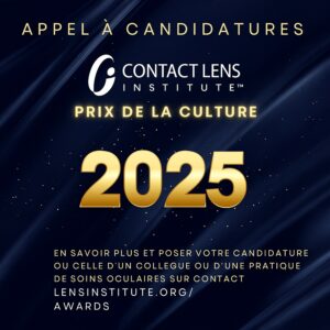 Version française du graphique promotionnel pour l'appel aux candidatures des Prix de la Culture 2025 du Contact Lens Institute. L'image présente un fond bleu foncé avec des rayons de lumière diagonaux et des effets d'étincelles. Le texte indique "APPEL À CANDIDATURES" en haut, suivi du logo du Contact Lens Institute, "PRIX DE LA CULTURE" en lettres dorées, et un grand "2025" doré affiché de manière proéminente au centre. En bas, il est indiqué en français "EN SAVOIR PLUS ET POSER VOTRE CANDIDATURE OU CELLE D'UN COLLÈGUE OU D'UNE PRATIQUE DE SOINS OCULAIRES SUR CONTACTLENSINSTITUTE.ORG/AWARDS