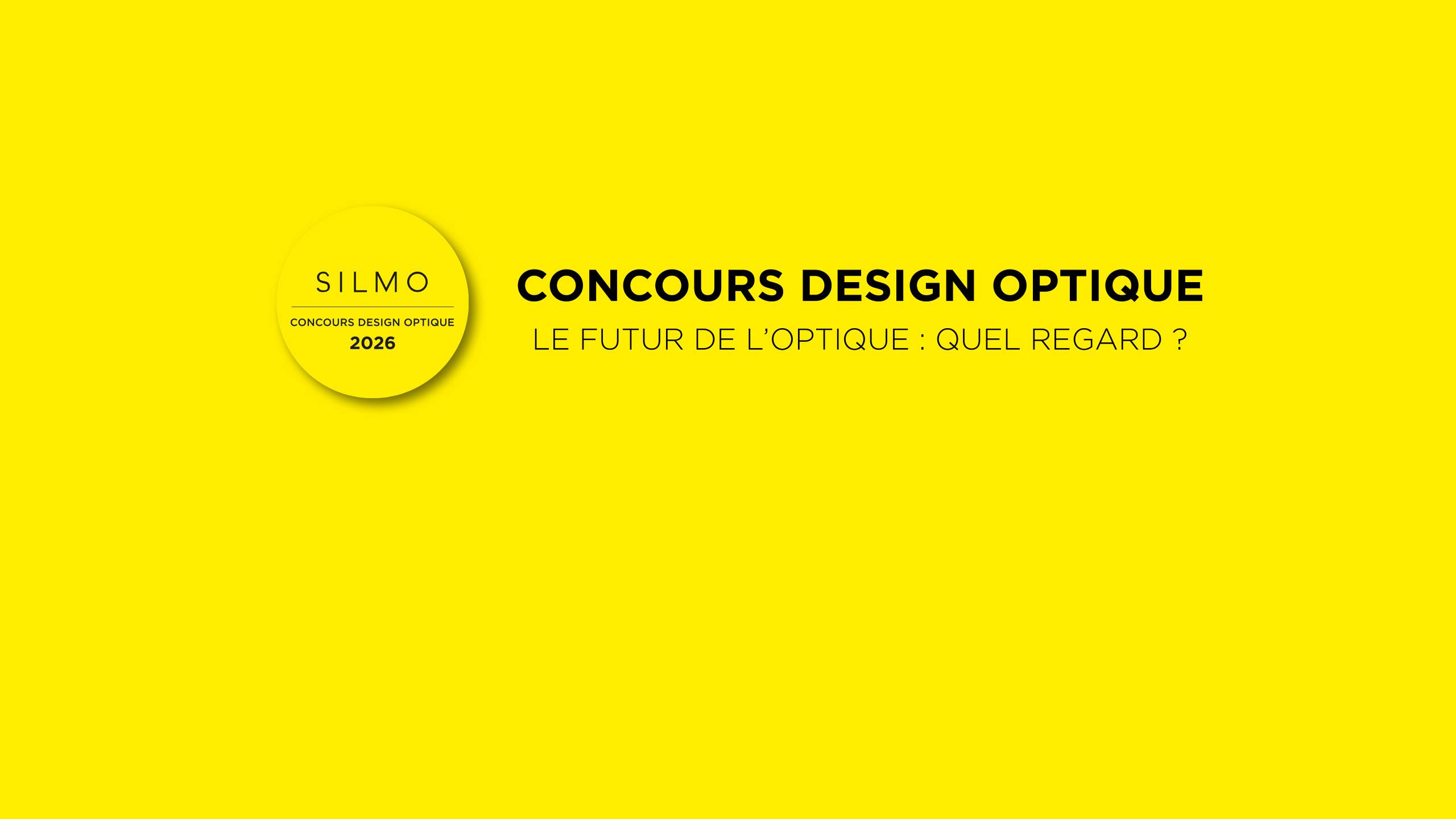 Concours Design Optique SILMO 2026 - Le Futur de l'Optique : Quel Regard ?