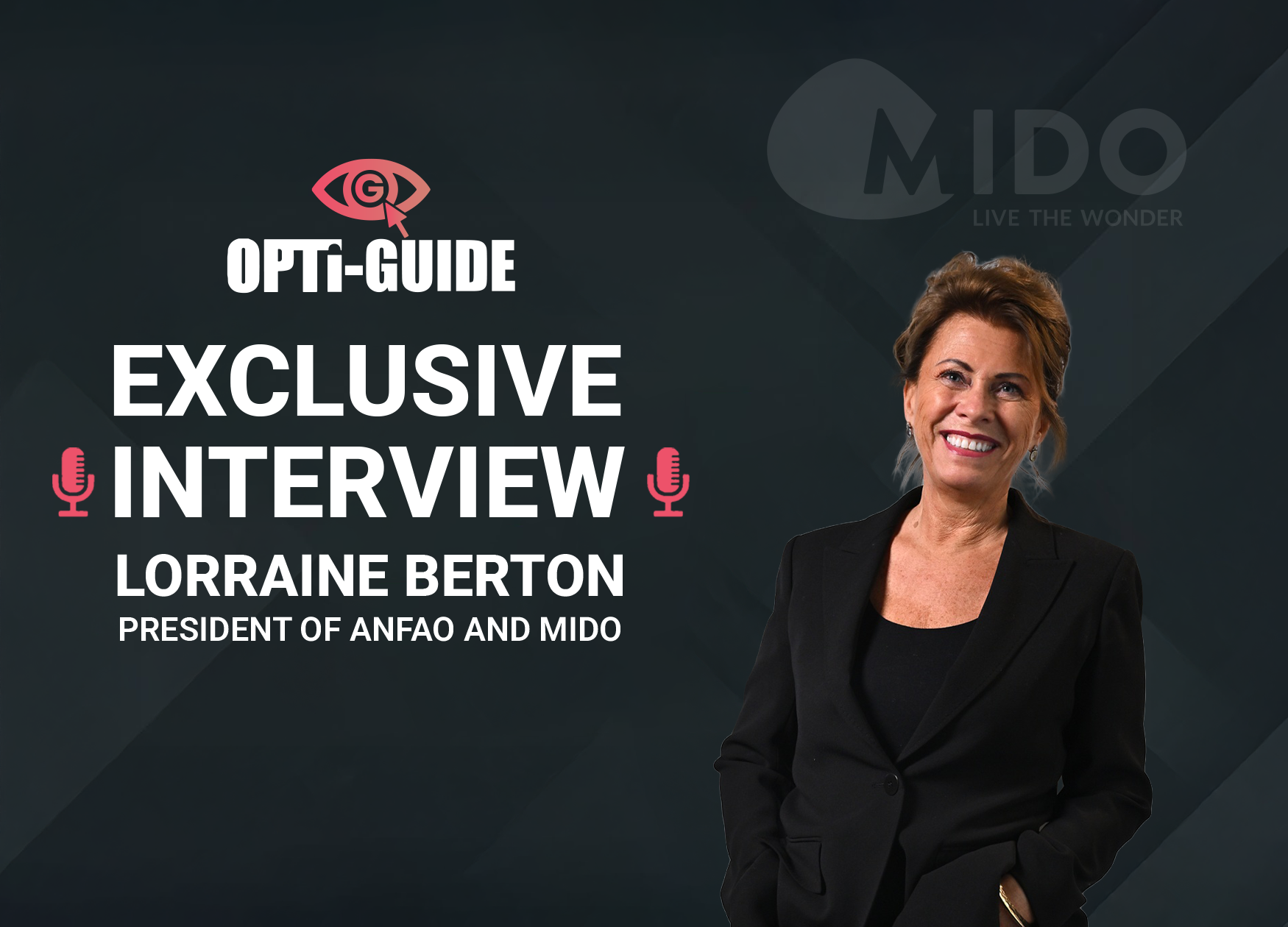Portrait of Lorraine Berton, President of ANFAO and MIDO, on a promotional poster for an exclusive interview with Opti-Guide