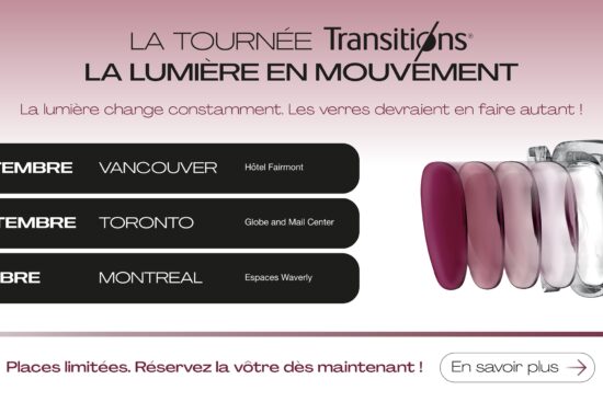 Bannière promotionnelle de la tournée Transitions La Lumière en Mouvement affichant les dates des événements à Vancouver, Toronto et Montréal avec des verres photochromiques à teinte variable.